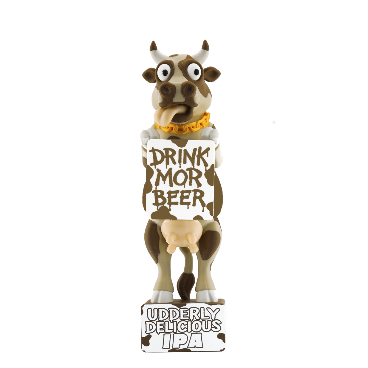 Udderly Loco- BadAss Tap Handle! Drink Mor Beer Edition.