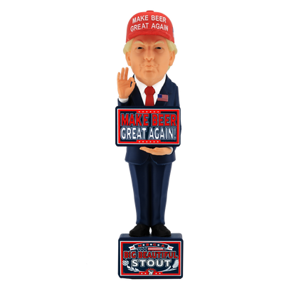 Make Beer Great Again- MBGA BadAss Tap Handle!
